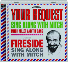 YOUR REQUEST / FIRESIDE: Sing Along with Mitch