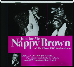 NAPPY BROWN: Just for Me