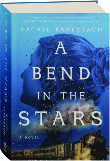 A BEND IN THE STARS