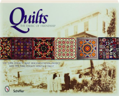 QUILTS: The Fabric of Friendship