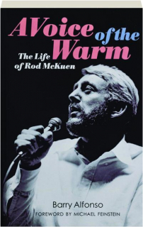 A VOICE OF THE WARM: The Life of Rod McKuen