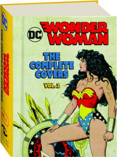 DC WONDER WOMAN, VOL. 2: The Complete Covers