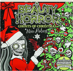 THE BEAUTY OF HORROR: Ghosts of Christmas Coloring Book