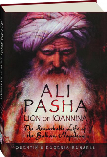 ALI PASHA: Lion of Ioannina