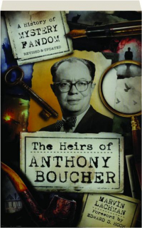 THE HEIRS OF ANTHONY BOUCHER, REVISED: A History of Mystery Fandom