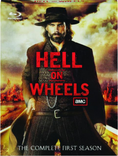 HELL ON WHEELS: The Complete First Season