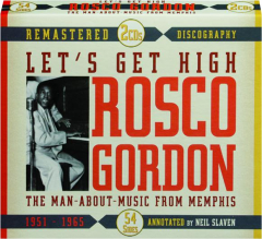 ROSCO GORDON: Let's Get High