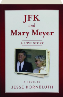 JFK AND MARY MEYER
