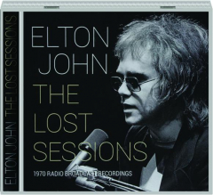 ELTON JOHN: The Lost Sessions