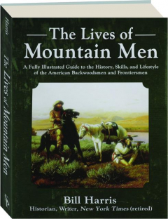 THE LIVES OF MOUNTAIN MEN