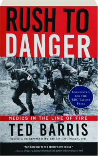 RUSH TO DANGER: Medics in the Line of Fire