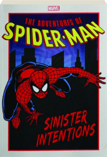 SINISTER INTENTIONS: The Adventures of Spider-Man