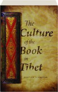THE CULTURE OF THE BOOK IN TIBET