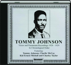 TOMMY JOHNSON, 1928-1929
