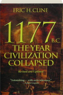 1177 B.C., REVISED: The Year Civilization Collapsed