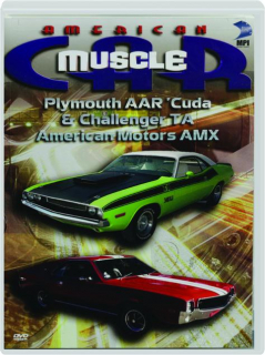 AMERICAN MUSCLE CAR: Plymouth AAR 'Cuda & Challenger TA / American Motors AMX