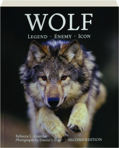 WOLF, SECOND EDITION: Legend, Enemy, Icon