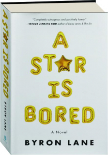 A STAR IS BORED