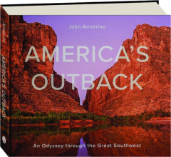 AMERICA'S OUTBACK: An Odyssey Through the Great Southwest