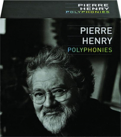 PIERRE HENRY: Polyphonies