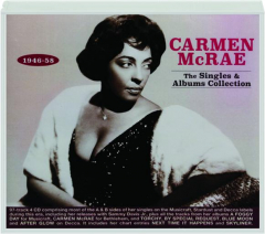 CARMEN MCRAE: The Singles & Albums Collection 1946-58