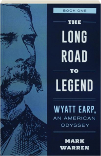 THE LONG ROAD TO LEGEND