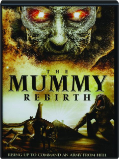 THE MUMMY: Rebirth