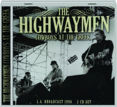 THE HIGHWAYMEN: Cowboys at the Greek