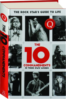 THE 10 COMMANDMENTS: The Rock Star's Guide to Life