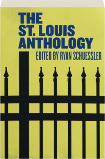 THE ST. LOUIS ANTHOLOGY