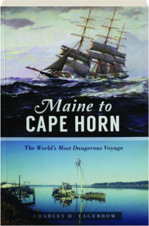MAINE TO CAPE HORN: The World's Most Dangerous Voyage