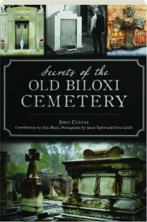 SECRETS OF THE OLD BILOXI CEMETERY