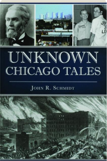 UNKNOWN CHICAGO TALES