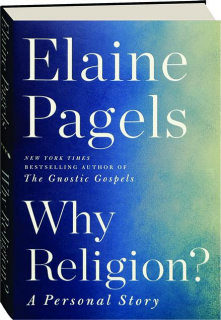 WHY RELIGION? A Personal Story