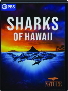 SHARKS OF HAWAII: Nature