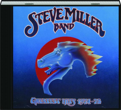 THE STEVE MILLER BAND: Greatest Hits 1974-78