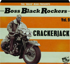 BOSS BLACK ROCKERS, VOL. 9: Crackerjack