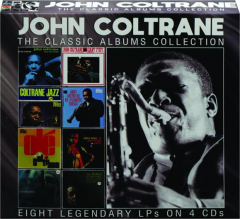 JOHN COLTRANE: The Classic Albums Collection