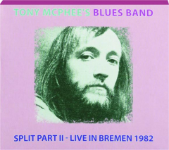 TONY MCPHEE'S BLUES BAND: Split Part II