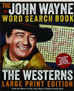 THE JOHN WAYNE WORD SEARCH BOOK: The Westerns