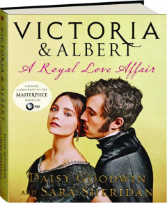 VICTORIA & ALBERT: A Royal Love Affair