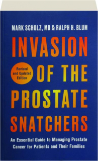 INVASION OF THE PROSTATE SNATCHERS, REVISED EDITION