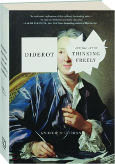 DIDEROT AND THE ART OF THINKING FREELY