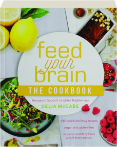 FEED YOUR BRAIN: The Cookbook