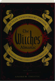 THE WITCHES' ALMANAC, 50 YEAR ANNIVERSARY EDITION