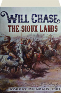 WILL CHASE: The Sioux Lands