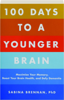 100 DAYS TO A YOUNGER BRAIN