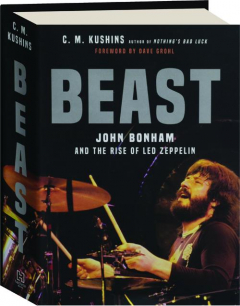 BEAST: John Bonham and the Rise of Led Zeppelin