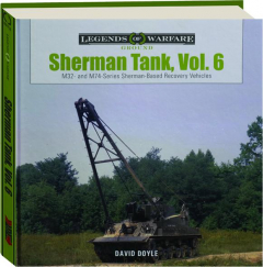 SHERMAN TANK, VOL. 6: Legends of Warfare