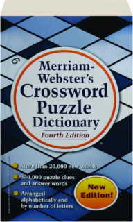 MERRIAM-WEBSTER'S CROSSWORD PUZZLE DICTIONARY, FOURTH EDITION